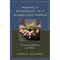 Making a Difference in a Globalized World: Short-term Missions that Work