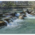 The Art of Texas State Parks: A Centennial Celebration, 1923-2023