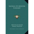 Sayings of Meister Eckhart