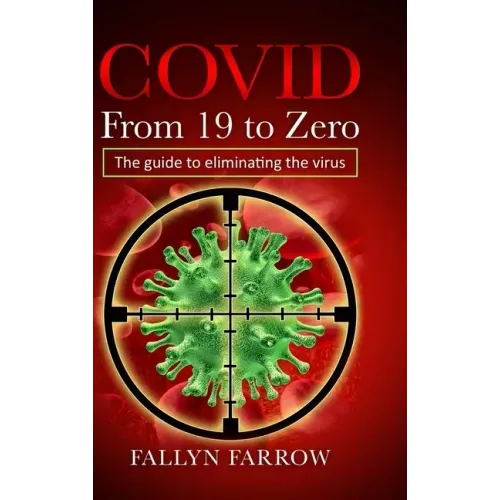 COVID From 19 to Zero