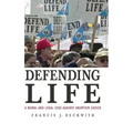 Defending Life