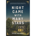Night Came with Many Stars