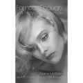 Famous Enough: A Hollywood Memoir (hardback)