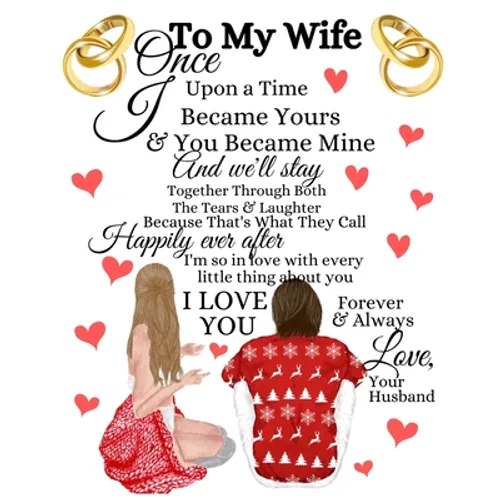 To My Wife Once Upon A Time I Became Yours & You Became Mine And We'll Stay Together Through Both The Tears & Laughter: 20th Anniversary Gifts For Wif