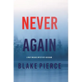 Never Again (A May Moore Suspense Thriller-Book 6)