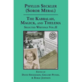 The Kabbalah, Magick, and Thelema. Selected Writings Volume II