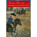 Rush Revere and the American Revolution: Time-Travel Adventures with Exceptional Americans