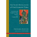 The Secret Revelations of Chittamani Tara: Generation and Completion Stage Practice and Commentary