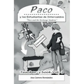 Paco y los Estudiantes de Intercambio, Vol. 1 (Teacher book): Paco and the Exchange Students