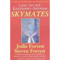 Skymates: Love, Sex and Evolutionary Astrology