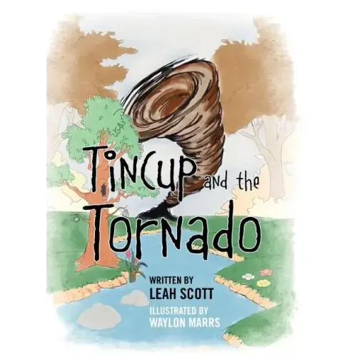 Tincup and the Tornado