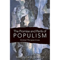 The Promise and Perils of Populism: Global Perspectives