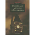 Ghosts and Murders of Manhattan