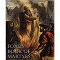 Foxe's Book of Martyrs