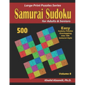 Samurai Sudoku for adults & Seniors: 500 Easy Sudoku Puzzles Overlapping into 100 Samurai Style