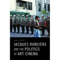 Jacques Rancière and the Politics of Art Cinema