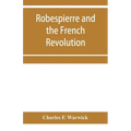 Robespierre and the French revolution