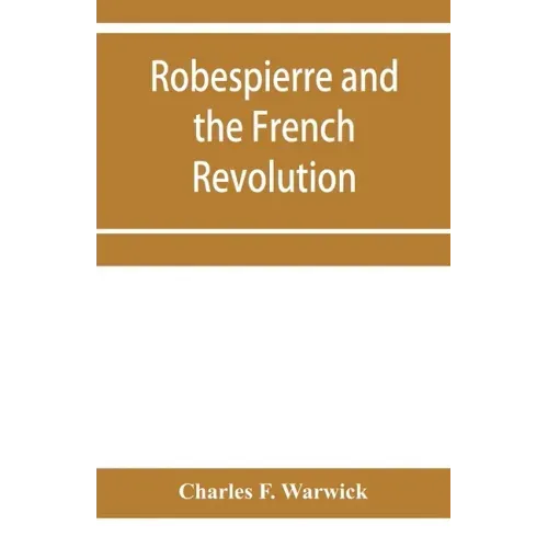 Robespierre and the French revolution