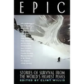 Epic: Stories of Survival from the World's Highest Peaks