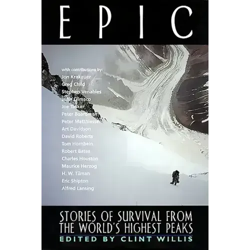 Epic: Stories of Survival from the World's Highest Peaks