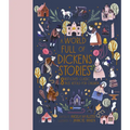 A World Full of Dickens Stories: 8 Best-Loved Classic Tales Retold for Children