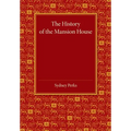 The History of the Mansion House