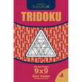 Sudoku Tridoku - 200 Hard Puzzles 9x9 (Volume 4)