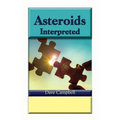 Asteroids Interpreted