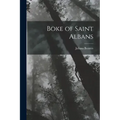 Boke of Saint Albans