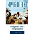 Mapping Difference: The Many Faces of Women in Contemporary Ukraine