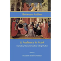 Between Author and Audience in Mark: Narration, Characterization, Interpretation