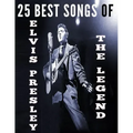 25 Best Songs of Elvis Presley