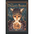 The Dragon's Banker: With Bonus Novelette: Forego Quest