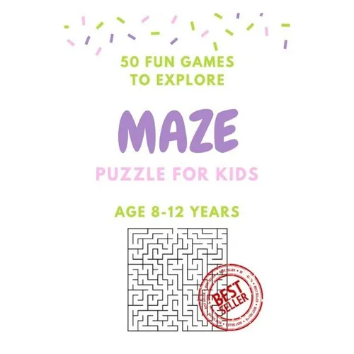 Maze Puzzle for Kids Age 8-12 years, 50 Fun to Explore Maze: Activity book for Kids, Children Books, Brain Games, Young Adults, Hobbies