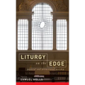 Liturgy on the Edge: Pastoral and Attractional Worship