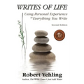 Writes of Life: Using Personal Experience in Everything You Write