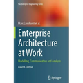 Enterprise Architecture at Work: Modelling, Communication and Analysis