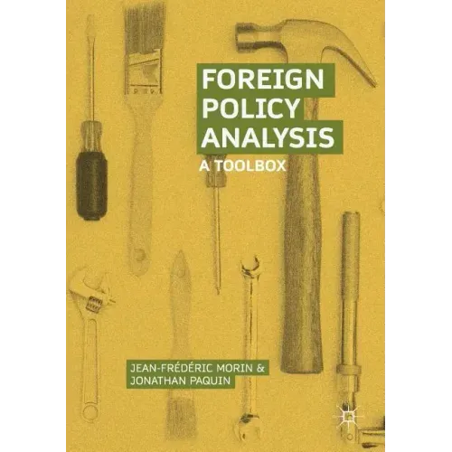 Foreign Policy Analysis: A Toolbox