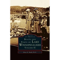 Boats and Ports of Lake Winnipesaukee: Volume II