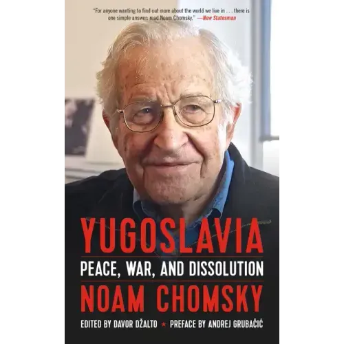 Yugoslavia: Peace, War, and Dissolution