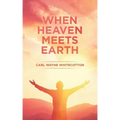 When Heaven Meets Earth