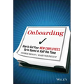 Onboarding: How to Get Your New Employees Up to Speed in Half the Time