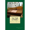 Me? Talk in Public?: The Ministry of Speaking
