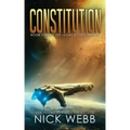 Constitution: Book 1 of the Legacy Fleet Trilogy