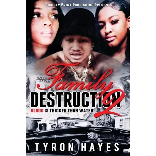 Family Destruction II: Blood Is Thicker Than Water