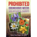 Prohibited (OB)Noxious Weeds: Botanical Bandits