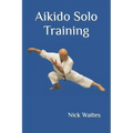 Aikido Solo Training