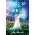 Secrets of the Brides: The Bride of Christ in Old Testament Typology