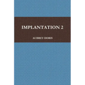 Implantation 2