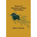 Flowers of Mountain and Plain Third Edition